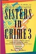 Book cover of Sisters in Crime 3