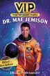 Book cover of VIP : Dr. Mae Jemison