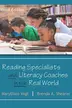 Book cover of Reading Specialists and Literacy Coaches in the Real World, Third Edition