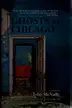 Book cover of Ghosts of Chicago