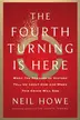 Book cover of The Fourth Turning Is Here
