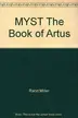 Book cover of MYST The Book of Artus