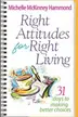 Book cover of Right Attitudes For Right Living