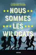 Book cover of Nous sommes les Wildcats