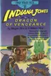 Book cover of Indiana Jones and the dragon of vengeance