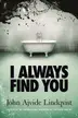 Book cover of I Always Find You