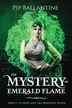 Book cover of The Mystery of Emerald Flame