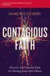 Book cover of Contagious Faith Study Guide