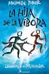 Book cover of La hija de la víbora