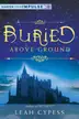 Book cover of Buried Above Ground: A Nightspell Novella