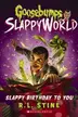 Book cover of Slappy Birthday to You