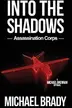 Book cover of Into the Shadows - Assassination Corps