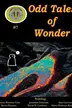 Book cover of Odd Tales of Wonder #7