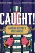 Book cover of Caught!