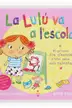 Book cover of La Lulú va a l'escola