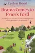 Book cover of Drama Comes to Prior's Ford