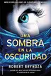 Book cover of Una sombra en la oscuridad