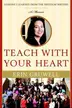 Book cover of Teach With Your Heart