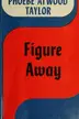 Book cover of Figure Away (Asey Mayo Cape Cod Mystery)