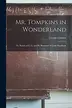 Book cover of Mr. Tompkins in Wonderland; or, Stories of C, G, and H. Illustrated by John Hookham