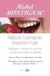 Book cover of Método Montignac - Especial mujer