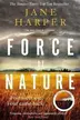 Book cover of Force of Nature
