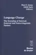 Book cover of Language change: the interplay of internal, external and extra-linguistic factors