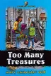 Book cover of Too many treasures