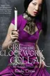 Book cover of The Girl In The Clockwork Collar