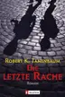 Book cover of Die letzte Rache.