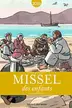 Book cover of Missel des enfants Année C