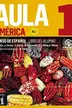 Book cover of Aula América 1 Ed. hibrida L. del alumno