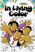 Book cover of In Living Color!