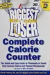 Book cover of The Biggest loser complete calorie counter