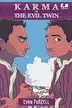 Book cover of Karma vs the Evil Twin