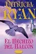 Book cover of El Hechizo del Halcon