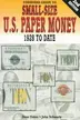 Book cover of Standard Guide to Small Size U.S. Paper Money