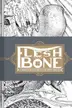 Book cover of Flesh and Bone