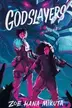 Book cover of Godslayers