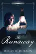Book cover of The Runaway A Legacy of Love Novel