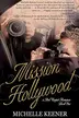 Book cover of Mission Hollywood