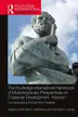 Book cover of The Routledge International Handbook of Multidisciplinary Perspectives on Character Development, Volume I