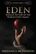 Book cover of Eden Biblical Fiction of the World's First Family