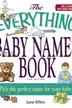 Book cover of The Everything Baby Names Book, Completely Updated With 5,000 More Names!