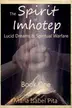 Book cover of The Spirit of Imhotep: Lucid Dreams & Spiritual Warfare