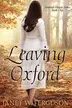 Book cover of Leaving Oxford