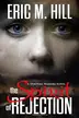 Book cover of The Spirit of Rejection: a Spiritual Warfare Suspense Novel
