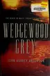 Book cover of Wedgewood Grey