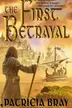 Book cover of The First Betrayal