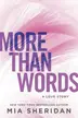 Book cover of More Than Words A Love Story
